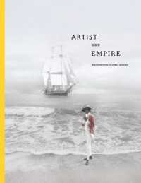Artist and Empire : (En)countering Colonial Legacies