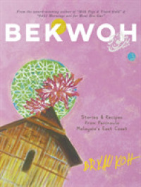 Bekwoh : Stories & Recipes from Peninsula Malaysia's East Coast