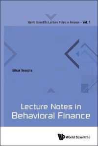 行動ファイナンスの基礎<br>Lecture Notes in Behavioral Finance (World Scientific Lecture Notes in Finance)