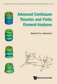 Advanced Continuum Theories and Finite Element Analyses (Frontier Research in Computation and Mechanics of Materials and Biology)