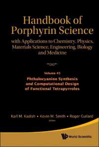 Handbook of Porphyrin Science: with Applications to Chemistry, Physics, Materials Science, Engineering, Biology and Medicine - Volume 45: Phthalocyanine Synthesis and Computational Design of Functional Tetrapyrroles (Handbook of Porphyrin Science)