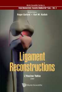 靭帯再建術<br>Ligament Reconstructions (World Scientific Series: From Biomaterials Towards Medical Devices)