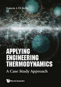 応用工学熱力学（テキスト）<br>Applying Engineering Thermodynamics: a Case Study Approach
