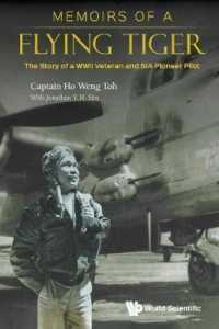 Memoirs of a Flying Tiger: The Story of a Wwii Veteran and Sia Pioneer Pilot