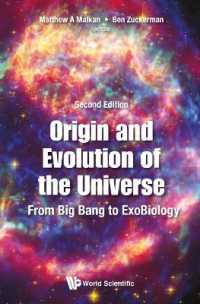 『６つの物語でたどるビッグバンから地球外生命まで：現代天文学の到達点を語る』（原書）<br>Origin and Evolution of the Universe: from Big Bang to Exobiology （Second）