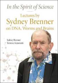 In the Spirit of Science: Lectures by Sydney Brenner on Dna, Worms and Brains