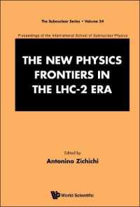 New Physics Frontiers in the Lhc - 2 Era, the - Proceedings of the 54th Course of the International School of Subnuclear Physics (The Subnuclear Series)