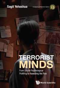 Terrorist Minds: from Social-psychological Profiling to Assessing the Risk (Insurgency and Terrorism Series)