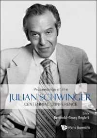 Proceedings of the Julian Schwinger Centennial Conference