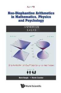 Non-diophantine Arithmetics in Mathematics, Physics and Psychology