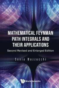 数理的ファインマン経路積分と応用（第２版）<br>Mathematical Feynman Path Integrals and Their Applications （Second）