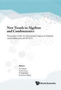 New Trends in Algebras and Combinatorics - Proceedings of the Third International Congress in Algebras and Combinatorics (Icac2017)