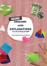 More Origami with Explanations: Fun with Folding and Math
