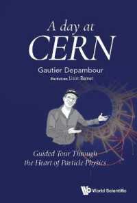 Day at Cern, A: Guided Tour through the Heart of Particle Physics