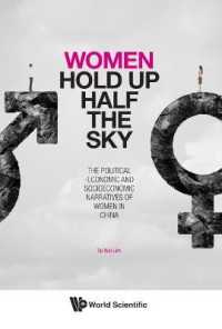 Women Hold Up Half the Sky: The Political-economic and Socioeconomic Narratives of Women in China