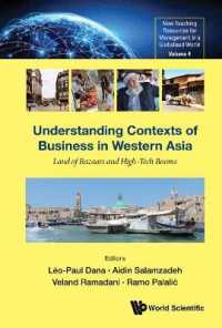 Understanding Contexts of Business in Western Asia: Land of Bazaars and High-tech Booms (New Teaching Resources for Management in a Globalised World)