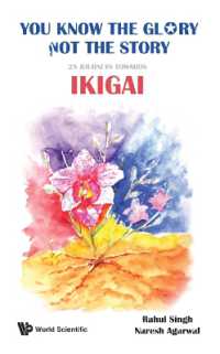 You Know the Glory, Not the Story!: 25 Journeys Towards Ikigai