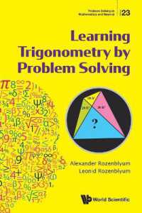 三角法を問題解決的に学ぶ（テキスト）<br>Learning Trigonometry by Problem Solving (Problem Solving in Mathematics and Beyond)