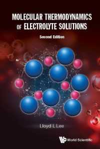 電解質溶液の分子熱力学（テキスト・第２版）<br>Molecular Thermodynamics of Electrolyte Solutions （Second）