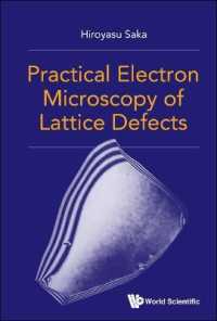 格子欠陥の電子顕微鏡実践法<br>Practical Electron Microscopy of Lattice Defects