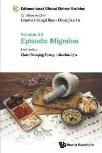 Evidence-based Clinical Chinese Medicine - Volume 23: Episodic Migraine (Evidence-based Clinical Chinese Medicine)