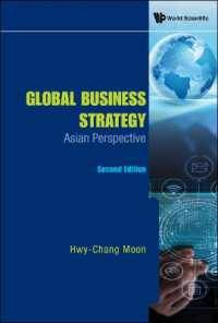 グローバル・ビジネス戦略：アジアの視点（第２版）<br>Global Business Strategy: Asian Perspective （Second）