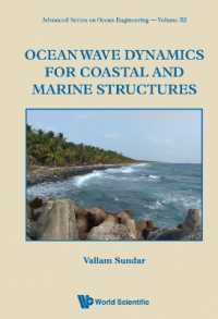Ocean Wave Dynamics for Coastal and Marine Structures (Advanced Series on Ocean Engineering)