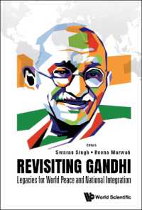ガンジー再考：世界平和と国家統一への遺産<br>Revisiting Gandhi: Legacies for World Peace and National Integration