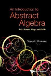 抽象代数学入門：集合・群・環・体（テキスト）<br>Introduction to Abstract Algebra, An: Sets, Groups, Rings, and Fields