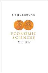 ノーベル賞受賞記念講演集：経済学（2011-2015年）<br>Nobel Lectures in Economic Sciences (2011-2015)