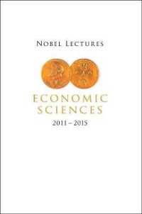 ノーベル賞受賞記念講演集：経済学（2011-2015年）<br>Nobel Lectures in Economic Sciences (2011-2015)