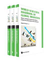 グローバル移住ハンドブック（全３巻）<br>World Scientific Handbook of Global Migration (In 3 Volumes)