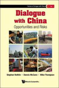 Dialogue with China: Opportunities and Risks (Series on Dialogue with China)