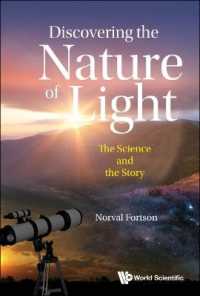 光の科学４００年史<br>Discovering the Nature of Light: The Science and the Story