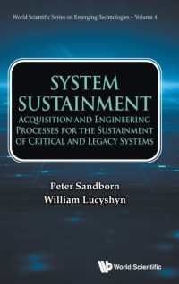 System Sustainment: Acquisition and Engineering Processes for the Sustainment of Critical and Legacy Systems (World Scientific Series on Emerging Technologies: Avram Bar-cohen Memorial Series)