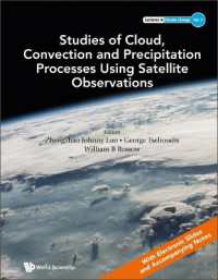 Studies of Cloud, Convection and Precipitation Processes Using Satellite Observations (Lectures in Climate Change)