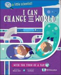 I Can Change the World... with the Turn of a Tap (I'm a Little Scientist!)