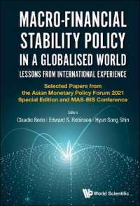 Macro-financial Stability Policy in a Globalised World: Lessons from International Experience - Selected Papers from the Asian Monetary Policy Forum 2021 Special Edition and Mas-bis Conference