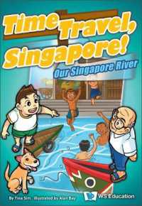 Our Singapore River (Time Travel, Singapore!)
