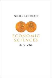 ノーベル賞受賞記念講演集：経済学（2016-2020年）<br>Nobel Lectures in Economic Sciences (2016-2020)