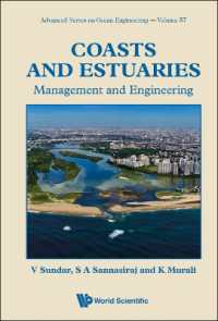 Coasts and Estuaries: Management and Engineering (Advanced Series on Ocean Engineering)