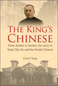 King's Chinese, The: from Barber to Banker, the Story of Yeap Chor Ee and the Straits Chinese