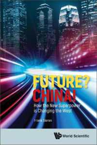 新たな超大国・中国が変える西洋中心の世界秩序<br>Future? China! How the New Superpower Is Changing the West