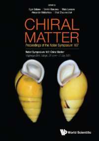 Chiral Matter - Proceedings of the Nobel Symposium 167 (Proceedings of Nobel Symposium - Physics)