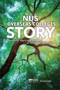 Nus Overseas Colleges Story, The: Grooming Start-up Founders at Asia's Top University