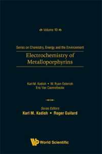 Electrochemistry of Metalloporphyrins (Series on Chemistry, Energy and the Environment)