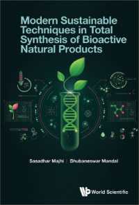 生理活性天然物の全合成のための持続可能最新技術<br>Modern Sustainable Techniques in Total Synthesis of Bioactive Natural Products