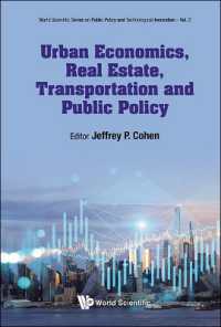 Urban Economics, Real Estate, Transportation and Public Policy (World Scientific Series on Public Policy and Technological Innovation)