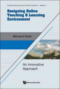 オンライン教授・学習環境のデザイン<br>Designing Online Teaching & Learning Environment: an Innovative Approach (Creative International and Online Education)