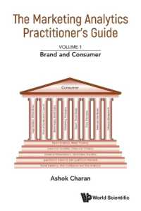 Marketing Analytics Practitioner's Guide, the - Volume 1: Brand and Consumer